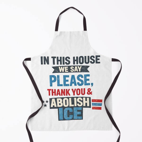 Item preview, ice out IN THIS HOUSE WE SAY PLEASE, THANK YOU & ABOLISH ICE designed and sold by Uglyandcute.