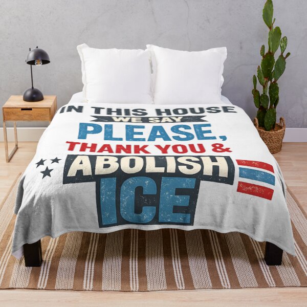 Item preview, ice out IN THIS HOUSE WE SAY PLEASE, THANK YOU & ABOLISH ICE designed and sold by Uglyandcute.