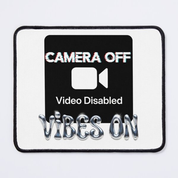 Item preview, Camera Off Vibes On Video Disabled Remote Work Satire designed and sold by Dariusz.K.