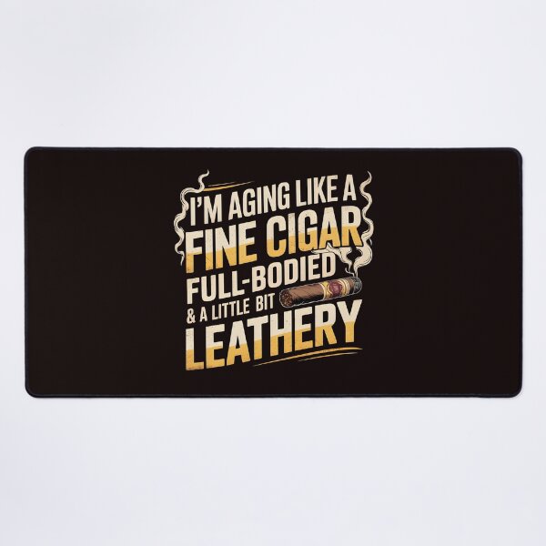 Item preview, I’m Aging Like a Fine Cigar – Father’s Day Smoking Humor designed and sold by Redgiant87x.