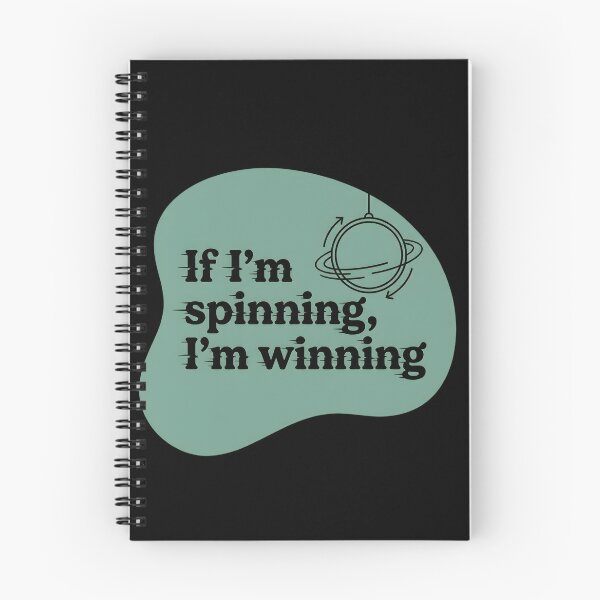 Item preview, If I'm spinning, I'm winning designed and sold by SocialStaticz.