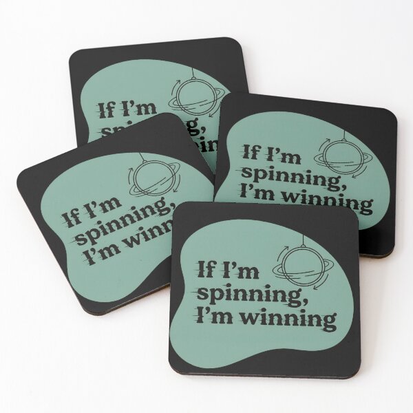 Item preview, If I'm spinning, I'm winning designed and sold by SocialStaticz.