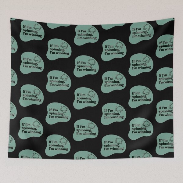 Item preview, If I'm spinning, I'm winning designed and sold by SocialStaticz.