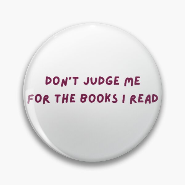 Item preview, dont' judge me for the books i read designed and sold by Emalee6302.