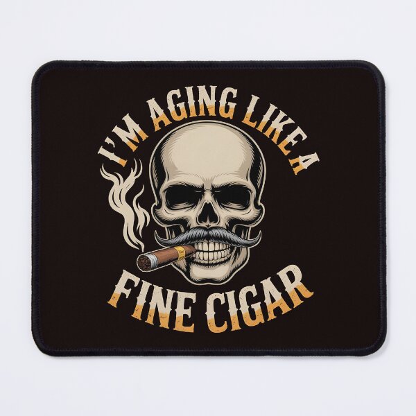 Item preview, I’m Aging Like a Fine Cigar – Funny Quote for Cigar Lovers designed and sold by Redgiant87x.