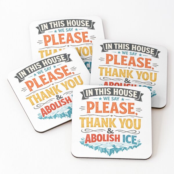 Item preview, ice out IN THIS HOUSE WE SAY PLEASE, THANK YOU & ABOLISH ICE  designed and sold by Uglyandcute.