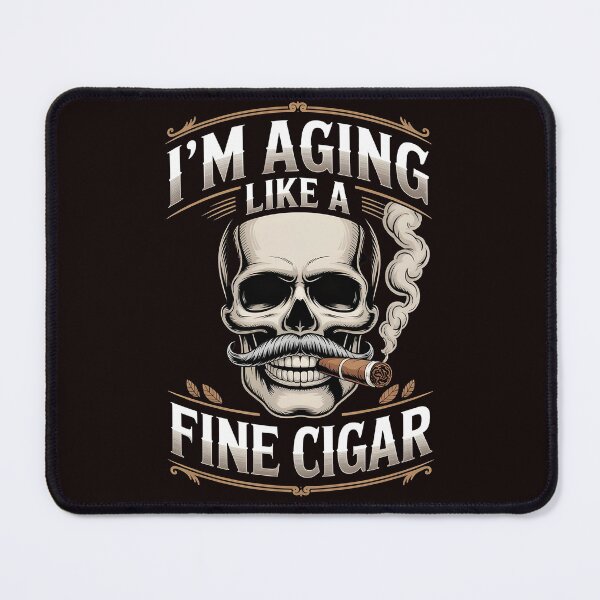 Item preview, I’m Aging Like a Fine Cigar – Smoking Humor Father’s Day Design designed and sold by Redgiant87x.
