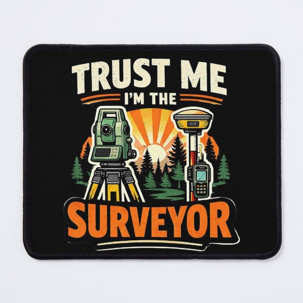 Item preview, Trust Me I’m The Surveyor Field Survey Life designed and sold by Virelo.