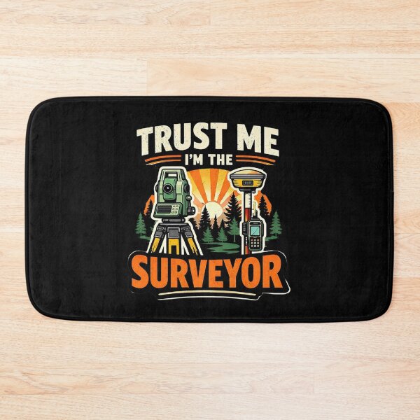 Item preview, Trust Me I’m The Surveyor Field Survey Life designed and sold by Virelo.