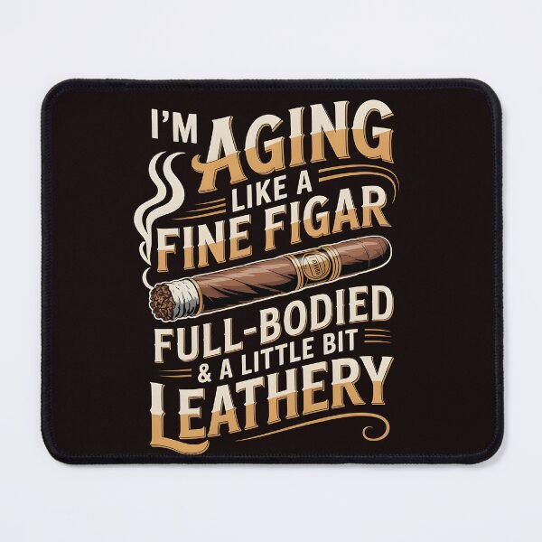 Item preview, I’m Aging Like a Fine Cigar – Funny Dad Quote for Smoking Fans designed and sold by Redgiant87x.
