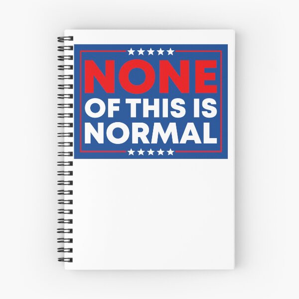 Item preview, None Of This Is Normal - Abolish ICE Activism designed and sold by PixVib.