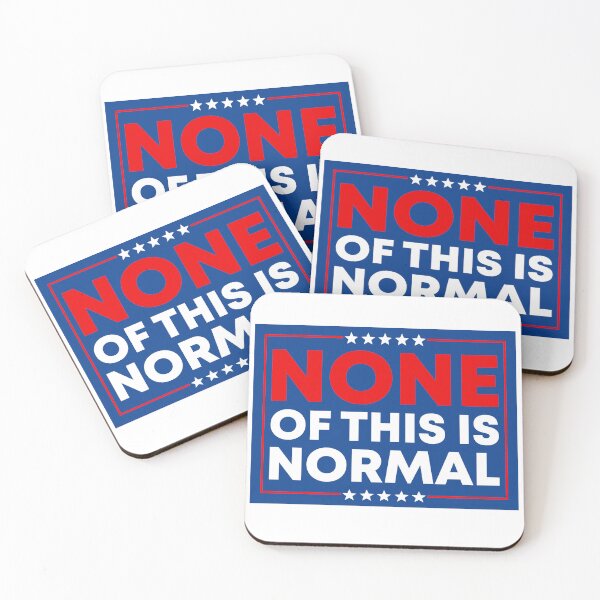 Item preview, None Of This Is Normal - Abolish ICE Activism designed and sold by PixVib.
