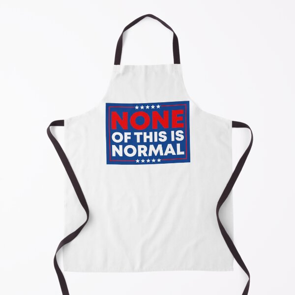Item preview, None Of This Is Normal - Abolish ICE Activism designed and sold by PixVib.