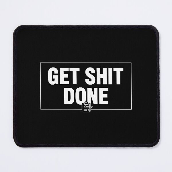 Item preview, Bold Get Shit Done Motivational Checklist Graphic designed and sold by Silent Watch Threads..