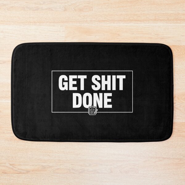 Item preview, Bold Get Shit Done Motivational Checklist Graphic designed and sold by Silent Watch Threads..
