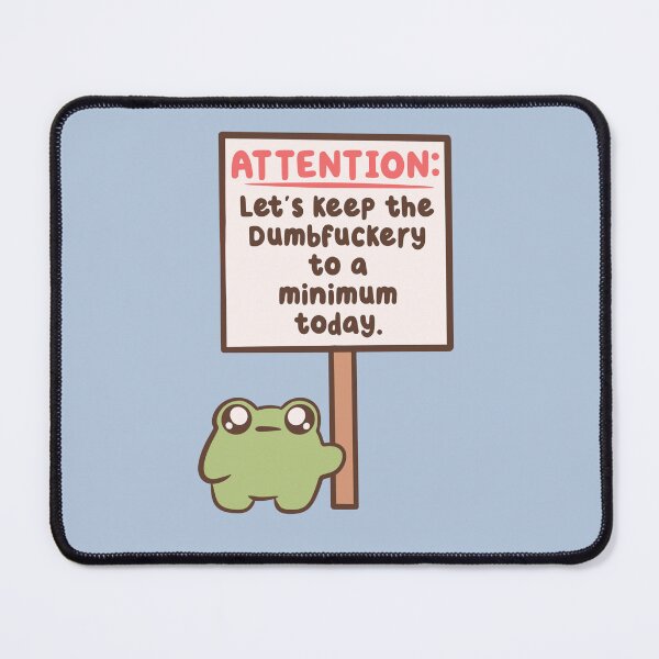 Item preview, lets keep the dumbfuckery to a minimum frog designed and sold by kaybowzie.