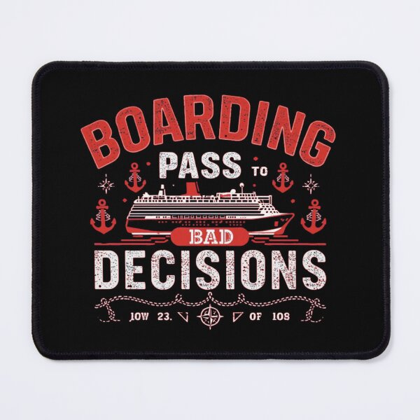 Item preview, Boarding Pass to Bad Decisions | Funny Cruise & Travel Party Design | nauTeetude designed and sold by nauTeetude.