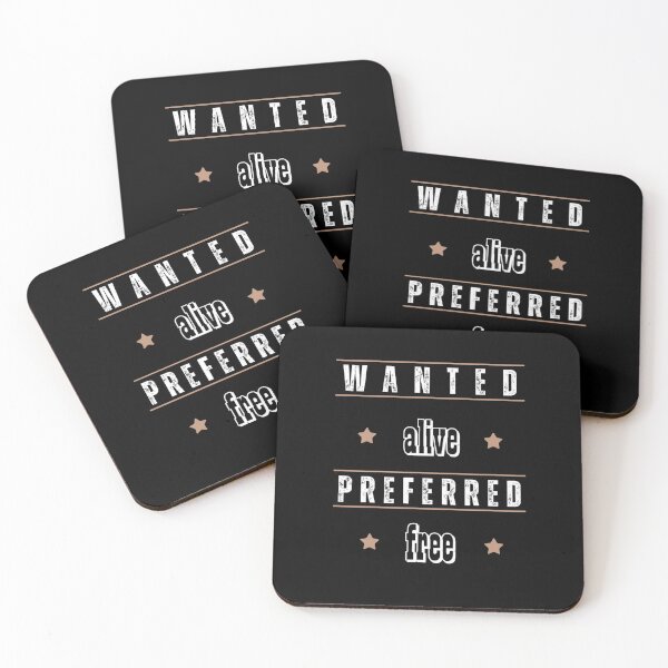 Item preview, Wanted alive - Meme designed and sold by Léni Carpentier.