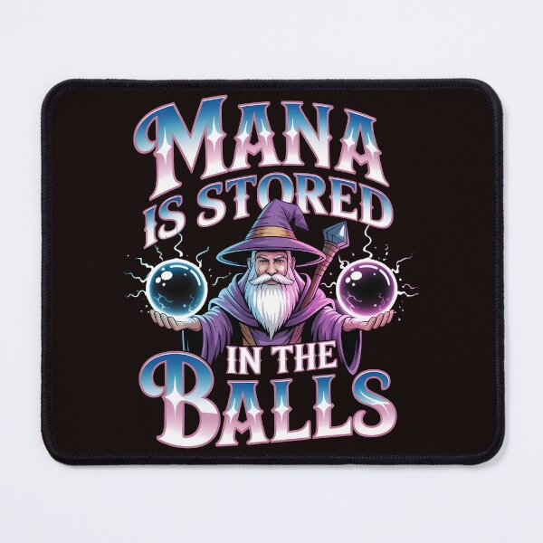 Item preview, Mana Is Stored in the Balls – RPG Humor Funny Wizard Design designed and sold by Redgiant87x.