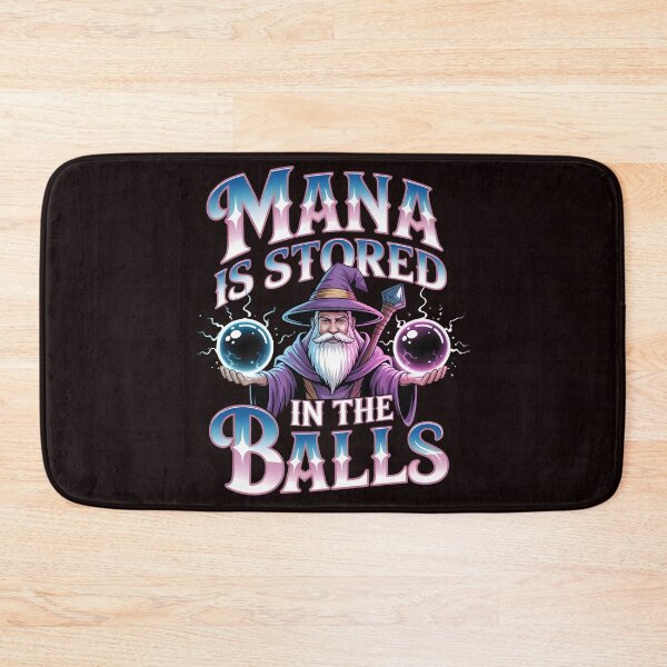 Item preview, Mana Is Stored in the Balls – RPG Humor Funny Wizard Design designed and sold by Redgiant87x.