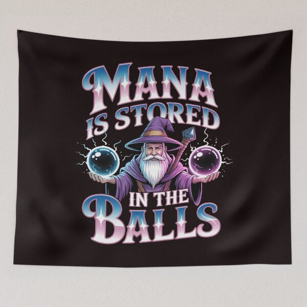 Item preview, Mana Is Stored in the Balls – RPG Humor Funny Wizard Design designed and sold by Redgiant87x.