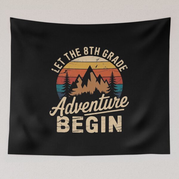 Item preview, Let The 8th Grade Adventure Begin First Day Of School5 designed and sold by angolinnArt.