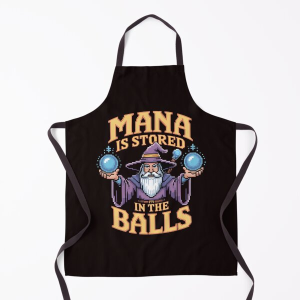 Item preview, Mana Is Stored in the Balls – Magic Fantasy Wizard Meme designed and sold by Redgiant87x.