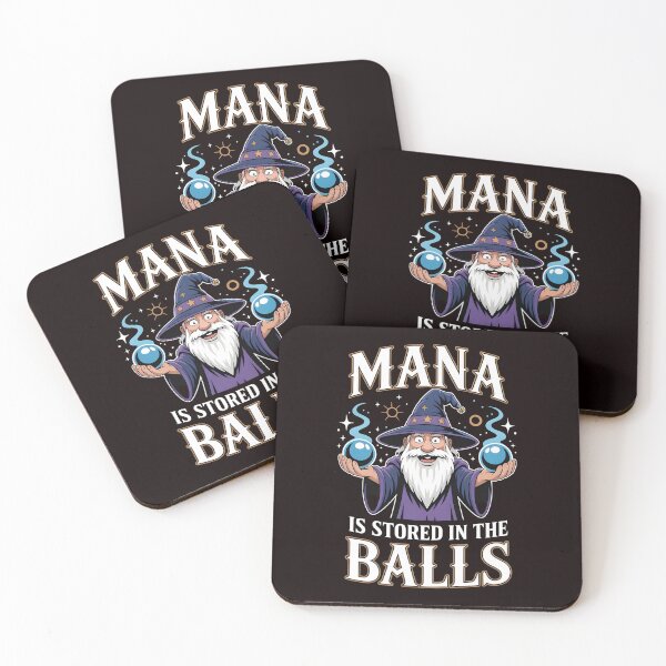 Item preview, Mana Is Stored in the Balls – Fantasy Wizard Sarcastic Humor designed and sold by Redgiant87x.