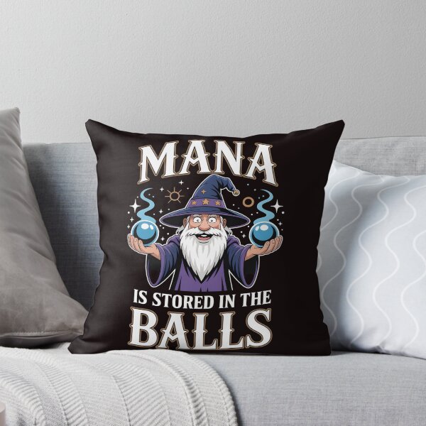 Item preview, Mana Is Stored in the Balls – Fantasy Wizard Sarcastic Humor designed and sold by Redgiant87x.