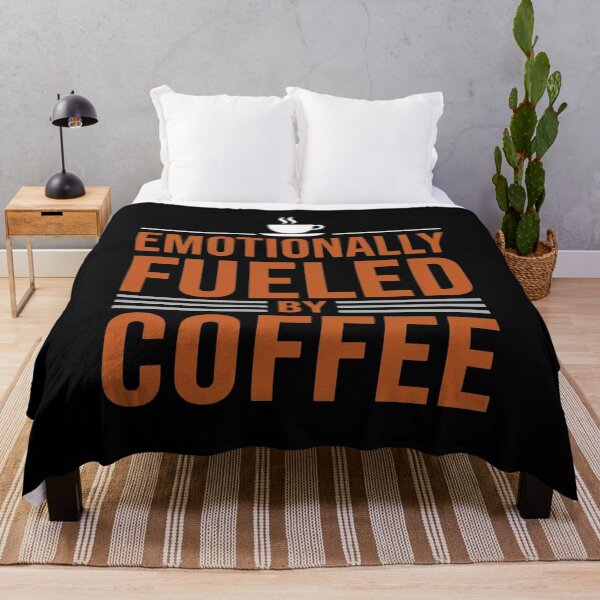 Item preview, Emotionally Fueled By Coffee Funny Caffeine Quote designed and sold by Katzpy.