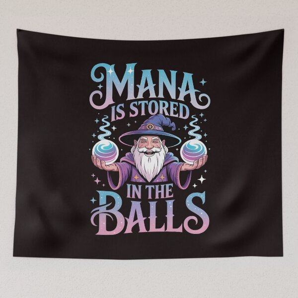 Item preview, Mana Is Stored in the Balls – RPG Fantasy Wizard Joke designed and sold by Redgiant87x.