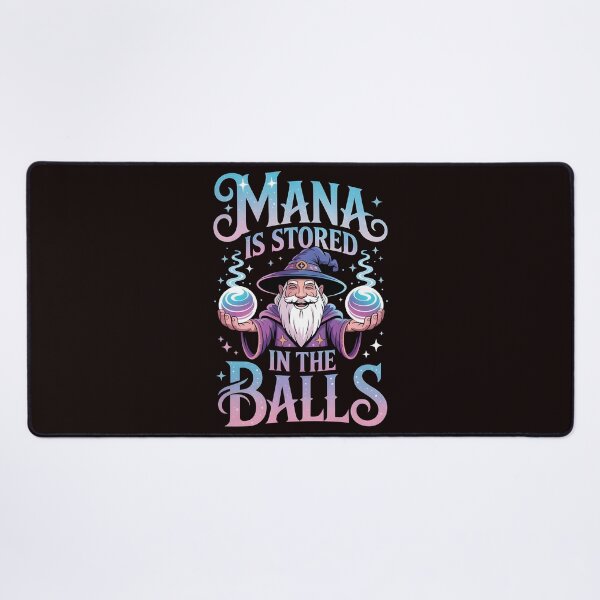 Item preview, Mana Is Stored in the Balls – RPG Fantasy Wizard Joke designed and sold by Redgiant87x.