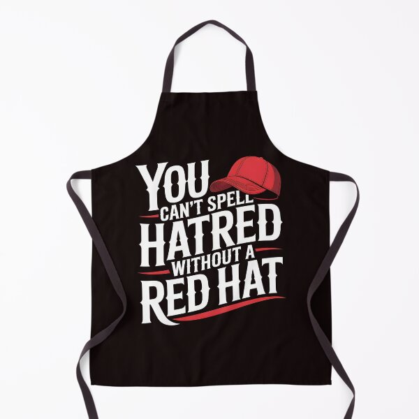 Item preview, You Can't Spell Hatred Without A Red Hat – Bold Political Statement designed and sold by Redgiant87x.