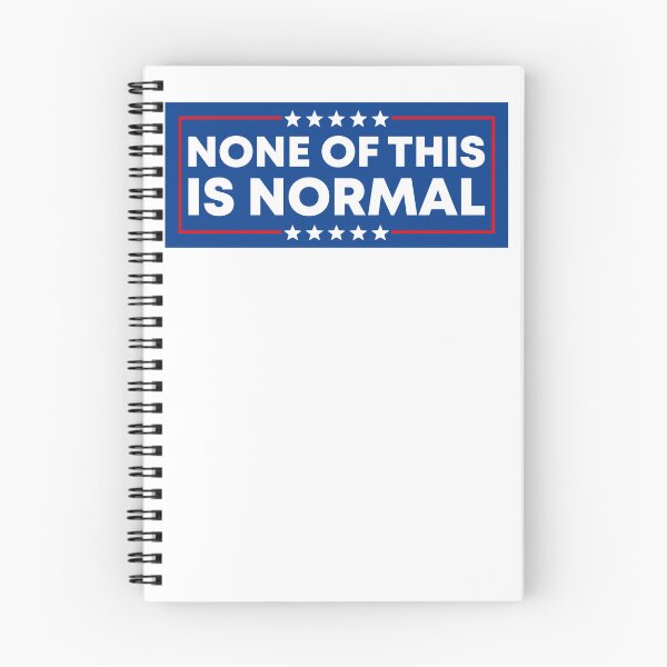Item preview, None Of This Is Normal - Resist Fascism designed and sold by PixVib.