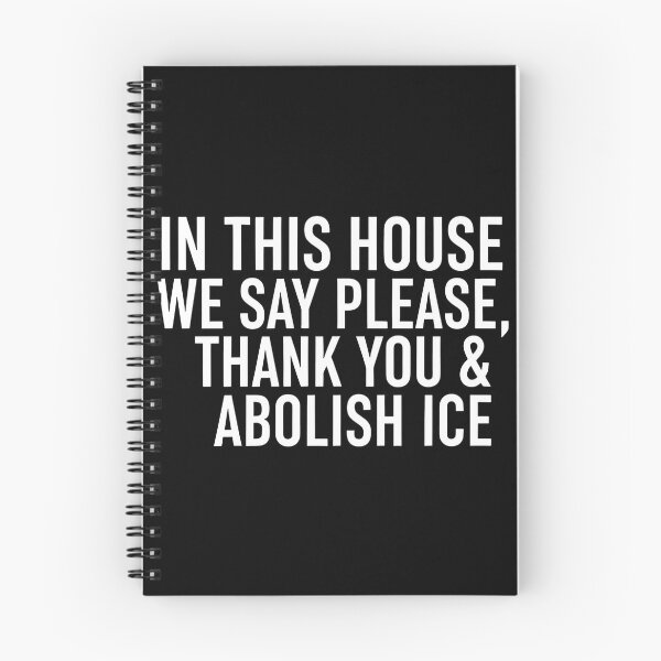 Item preview, ice out IN THIS HOUSE WE SAY PLEASE, THANK YOU & ABOLISH ICE  designed and sold by Uglyandcute.