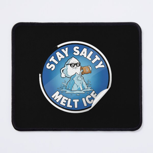 Item preview, Stay Salty Melt Ice Anti Trump Resist Justice designed and sold by SkeletonsDanger.