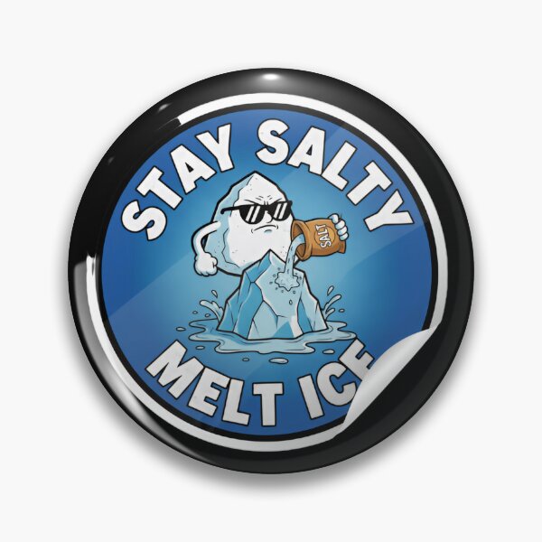 Item preview, Stay Salty Melt Ice Anti Trump Resist Justice designed and sold by SkeletonsDanger.