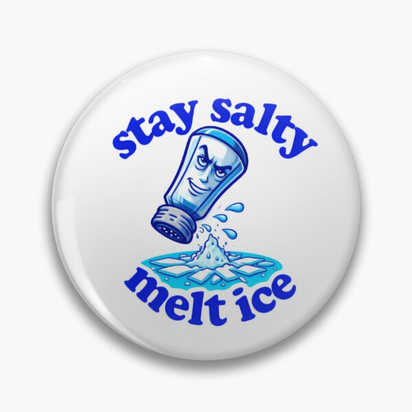 Item preview, Stay Salty Melt Ice Resist Borders Political Action designed and sold by SkeletonsDanger.
