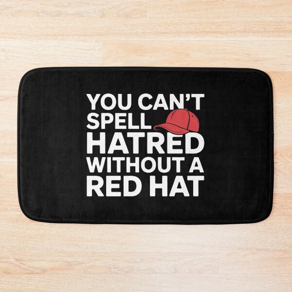 Item preview, You Can't Spell Hatred Without A Red Hat - This design is for people who appreciate bold political satire, clever wordplay, and expressive social commentary. designed and sold by ZyziowskyArt.