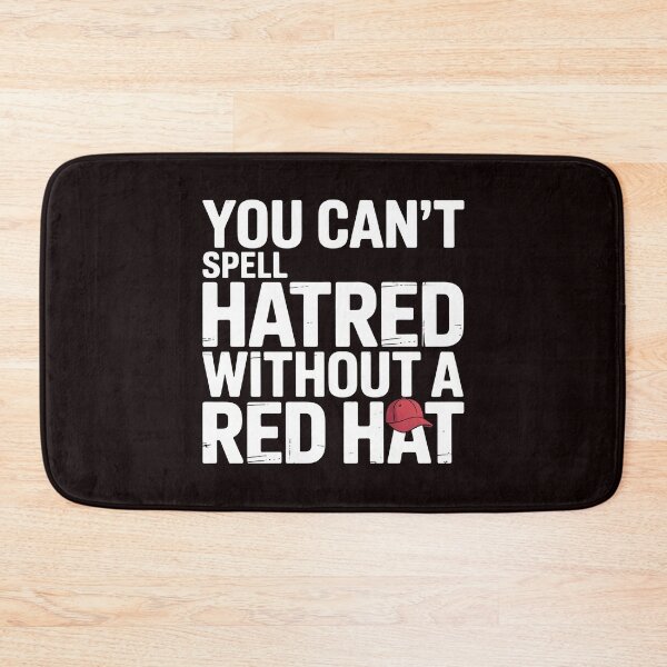 Item preview, You Can't Spell Hatred Without A Red Hat – Social Protest Quote designed and sold by Redgiant87x.