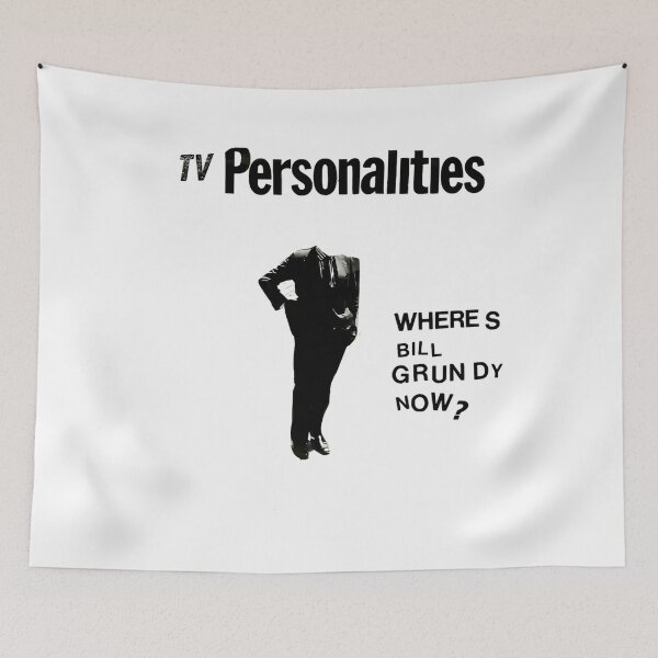 Item preview,  Television Personalities - Where'S Bill Grundy Now designed and sold by shahzaib khan.