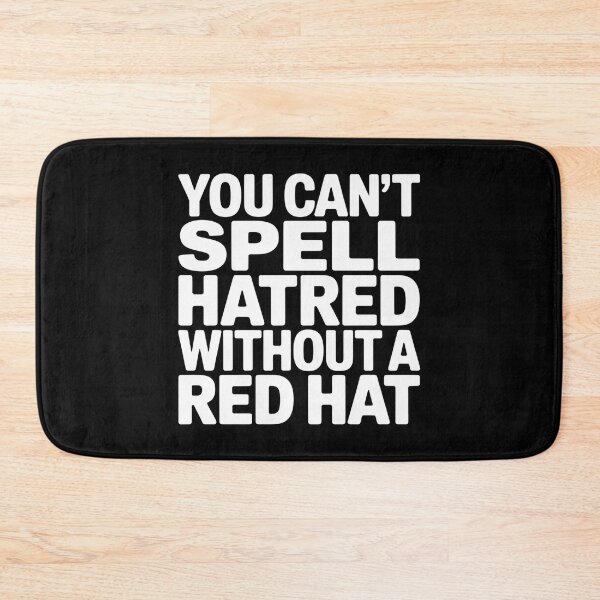 Item preview, You Can't Spell Hatred Without A Red Hat - This design is for people who appreciate bold political satire, clever wordplay, and expressive social commentary. designed and sold by ZyziowskyArt.