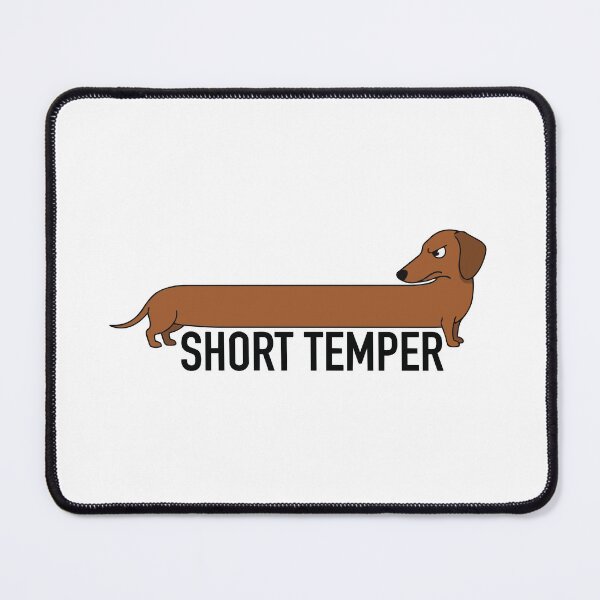 Item preview, Long Dog Short Temper Funny Dachshund Quote designed and sold by Petzzz.