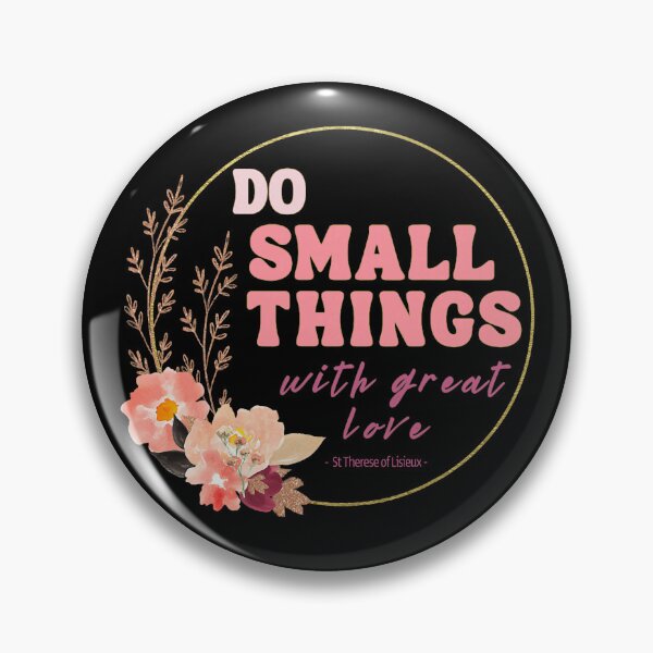 Item preview, Do Small Things Saint Therese of Lisieux Catholic Faith designed and sold by eloisestewart.