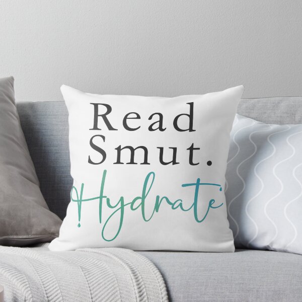 Item preview, Read Smut. Hydrate designed and sold by VenasaurusRex91.