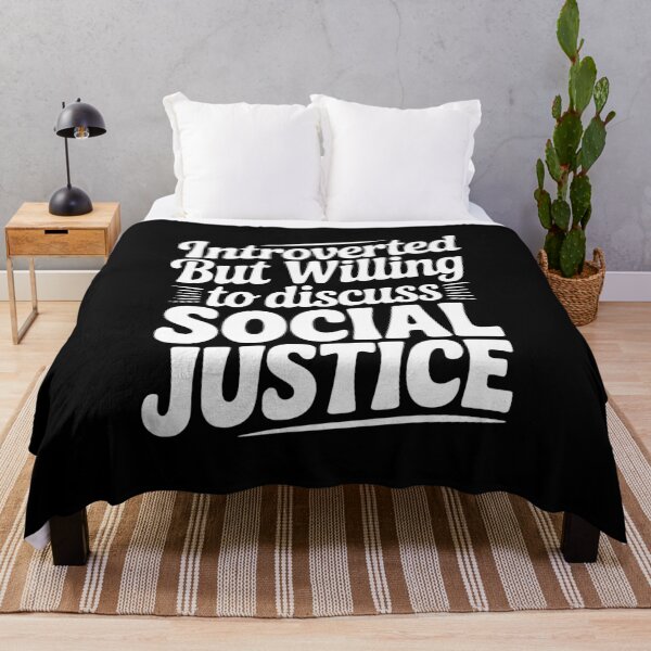 Item preview, Introverted but Willing to Discuss Social Justice designed and sold by Frank Ring.