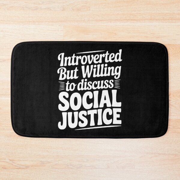 Item preview, Introverted but Willing to Discuss Social Justice designed and sold by Frank Ring.