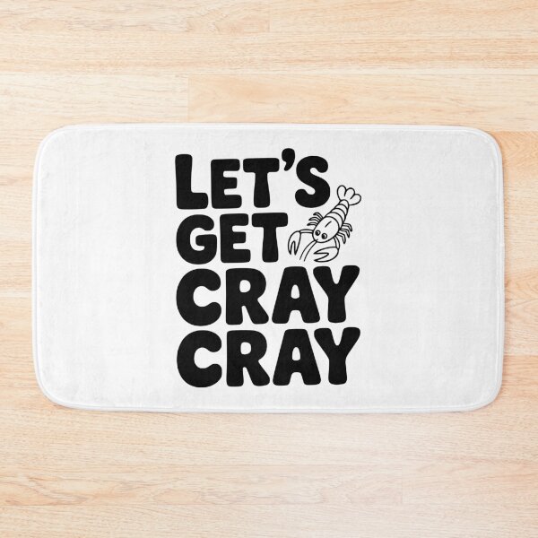 Item preview, Let's Get Cray Cray designed and sold by Frank Ring.