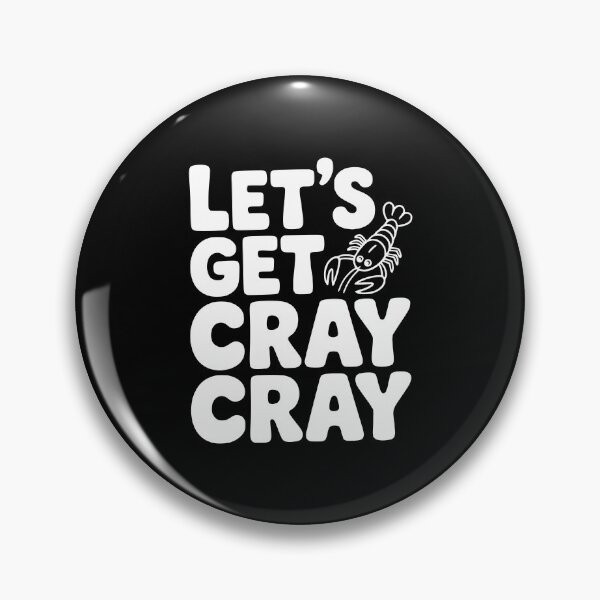Item preview, Let's Get Cray Cray designed and sold by Frank Ring.