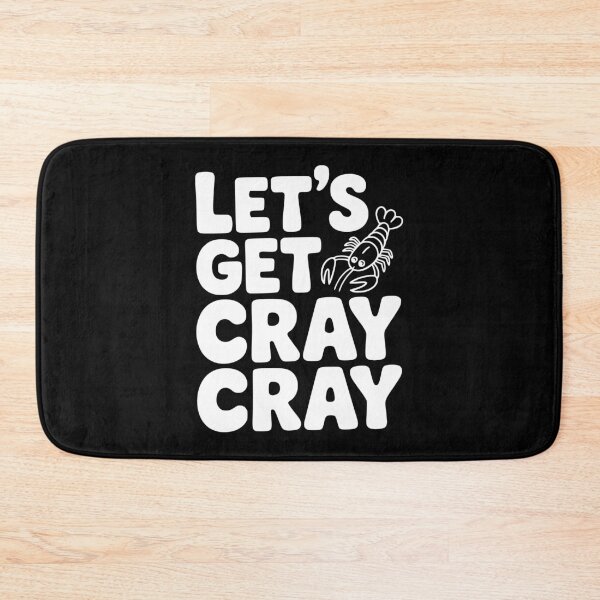Item preview, Let's Get Cray Cray designed and sold by Frank Ring.